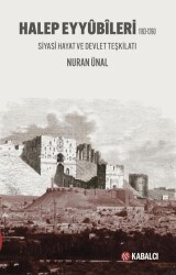 Halep Eyyûbîleri 1183-1260 - Kabalcı Yayınevi - Doruk Yayınları