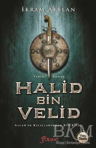 Halid Bin Velid - Foliant Yayınları