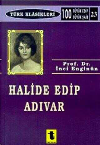 Halide Edip Adıvar - Toker Yayınları