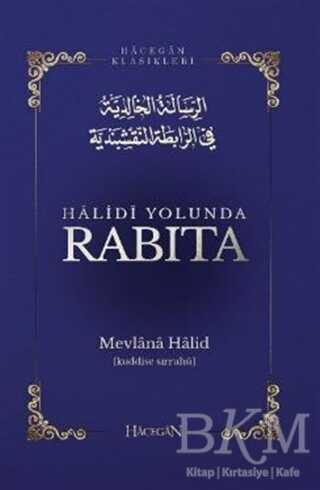 Halidi Yolunda Rabıta - Hacegan Yayıncılık