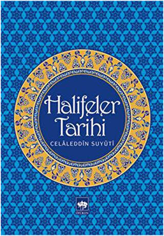 Halifeler Tarihi - Ötüken Neşriyat