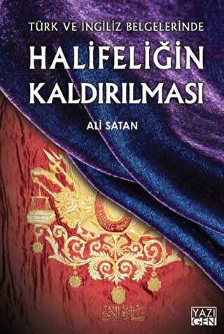 Halifeliğin Kaldırılması - Yazıgen Yayınevi