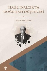 Halil İnalcık’ta Doğu Batı Düşüncesi - Türkiye Diyanet Vakfı Yayınları