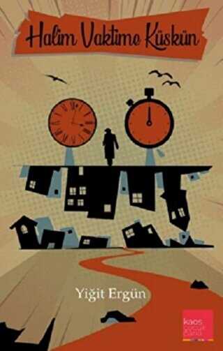 Halim Vaktime Küskün - Kaos Çocuk Parkı Yayınları