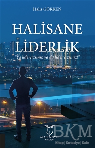 Halisane Liderlik - Akademisyen Kitabevi
