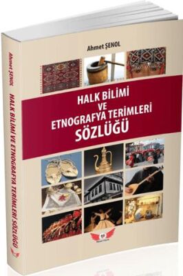 Halk Bilimi ve Etnografya Terimleri Sözlüğü - 1