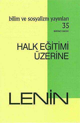 Halk Eğitimi Üzerine - Bilim ve Sosyalizm Yayınları