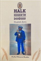 Halk Ekmek`in Doğuşu - Yazarın Kendi Yayını - Nusret Avcı