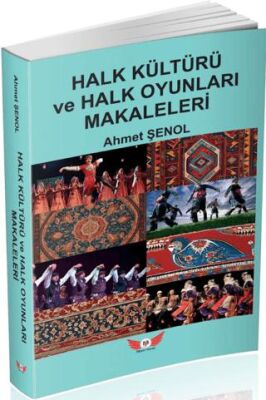 Halk Kültürü ve Halk Oyunları Makaleleri - 1