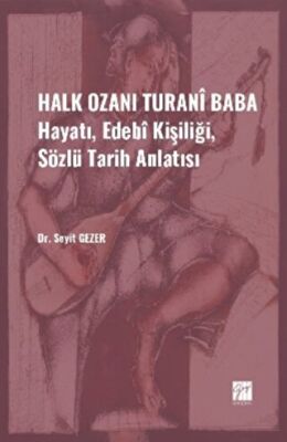 Halk Ozanı Turani Baba - 1
