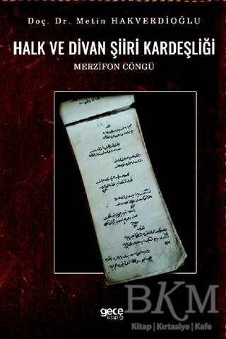 Halk ve Divan Şiiri Kardeşliği - Gece Kitaplığı