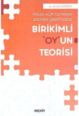 Seçkin Halka Açık Olmayan Anonim Şirketlerde Birikimli 