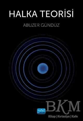 Halka Teorisi - Nobel Akademik Yayıncılık