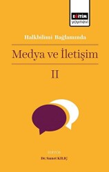 Halkbilimi Bağlamında Medya ve İletişim II - Eğitim Yayınevi - Bilimsel Eserler