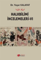 Halkbilimi İncelemeleri-6 - Berikan Yayınevi