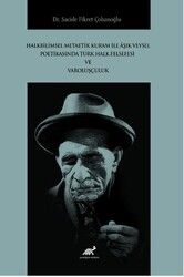Halkbilimsel Metaetik Kuram ile Âşık Veysel Poetikasında Türk Halk Felsefesi ve Varoluşçuluk - Paradigma Akademi Yayınları