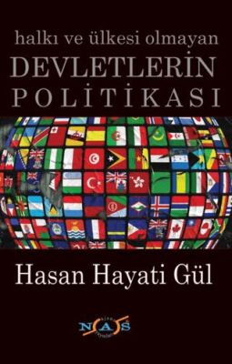 Halkı ve Ülkesi Olmayan Devletlerin Politikası - 1
