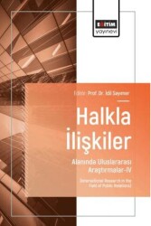 Halkla İlişkiler Alanında Uluslararası Araştırmalar - 4 - Eğitim Yayınevi - Bilimsel Eserler