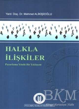Halkla İlişkiler Pazarlama Yönlü Bir Yaklaşım - Okan Üniversitesi Kitapları
