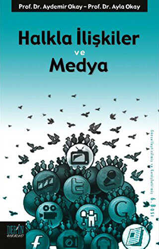 Halkla İlişkiler ve Medya - Derin Yayınları