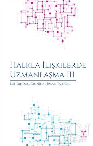 Halkla İlişkilerde Uzmanlaşma 3 - Umuttepe Yayınları