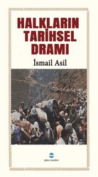 Halkların Tarihsel Dramı - Günce Uluslararası Yayıncılık