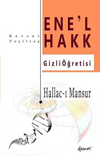Hallac-I Mansur-Ene’l Hakk Gizli Öğretisi - Demos Yayınları