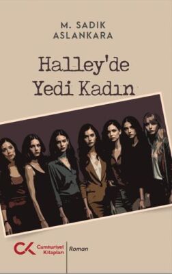 Halley’de Yedi Kadın - 1