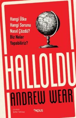 Halloldu: Hangi Ülke Hangi Sorunu Nasıl Çözdü? Biz Neler Yapabiliriz? - 1