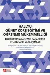 Hallyu Güney Kore Eğitimi ve Öğrenme Mükemmelliği - Pegem Akademi Yayıncılık