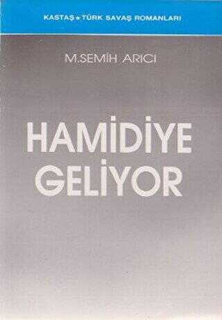Hamidiye Geliyor - Kastaş Yayınları