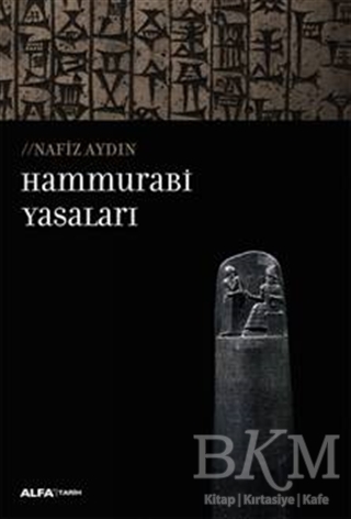 Hammurabi Yasaları - Alfa Yayınları