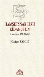Hamşetsnak Lizu Kidanutun - Kekeme Yayınları