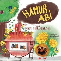 Hamur Abi - Luna Çocuk Yayınları