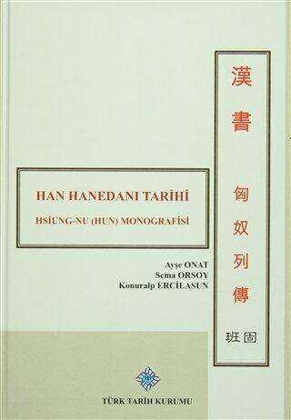 Han Hanedanı Tarihi - Hsiung-nu Hun Monografisi