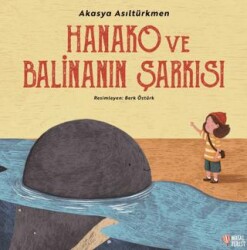 Hanako ve Balinanın Şarkısı - Masalperest