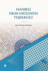 Hanbeli Fıkıh Usulünün Teşekkülü - Türkiye Diyanet Vakfı Yayınları