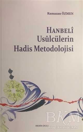 Hanbeli Usulcülerin Hadis Metodolojisi - 1