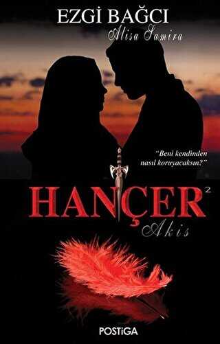 Hançer 2 - Akis - Postiga Yayınları