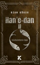 Han`e-dan 2 - Unutulanların Sesi - Kiba Yayımcılık