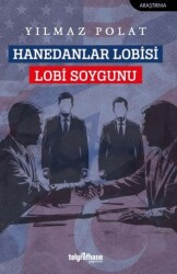 Hanedanlar Lobisi Lobi Soygunu - Telgrafhane Yayınları
