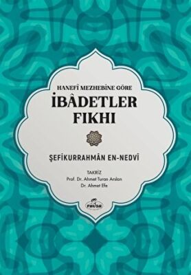 Hanefi Mezhebine Göre İbadetler Fıkhı - 1