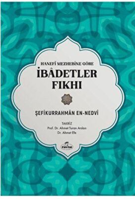 Hanefi Mezhebine Göre İbadetler Fıkhı - 1