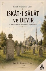 Hanefi Mezhebine Göre Iskat-ı Salat ve Devir - Sonçağ Yayınları