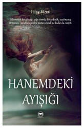 Hanemdeki Ayışığı - Siyah Beyaz Yayınları