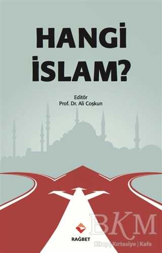 Hangi İslam - Rağbet Yayınları