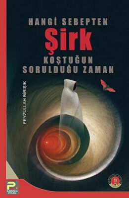 HANGİ SEBEPTEN ŞİRK KOŞTUĞUN SORULDUĞU ZAMAN - 1