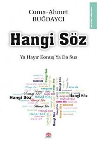Hangi Söz - Ya Hayır Konuş ya da Sus - Aktaş Yayıncılık