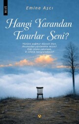 Hangi Yarandan Tanırlar Seni? - Ares Yayınları