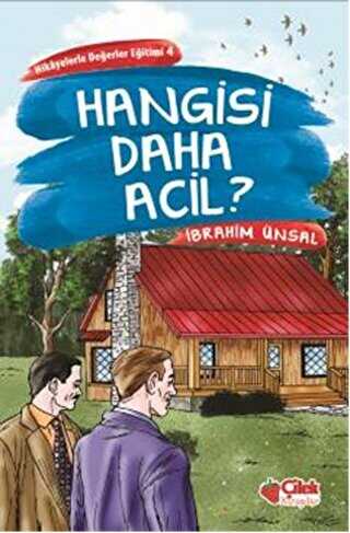 Hangisi Daha Acil? - Çilek Kitaplar
